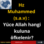 Hz Muhammed (s.a.v) : Yüce Allah hangi kuluna öfkelenir?