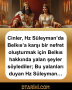 Cinler, Hz Süleyman’da Belkıs’a karşı bir nefret oluşturmak için Belkıs hakkında yalan şeyler söylediler; Bu yalanları duyan Hz Süleyman…