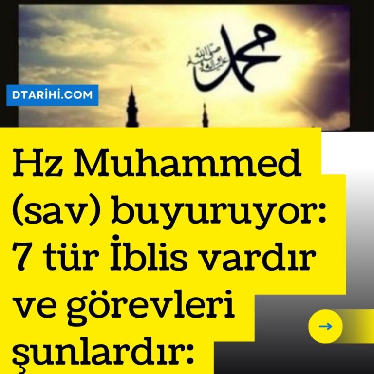 Hz Muhammed (sav) buyuruyor: 7 tür İblis vardır ve görevleri şunlardır: