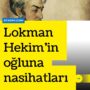 Lokman Hekim’in oğluna nasihatları