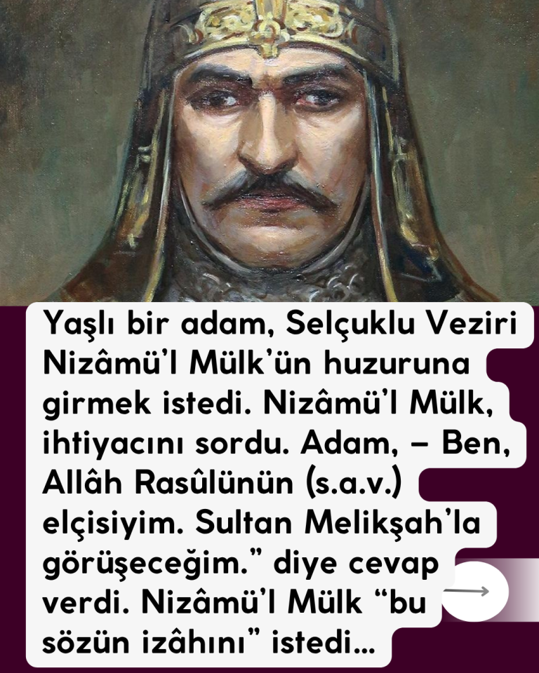 Yaşlı bir adam, Selçuklu Veziri Nizâmü’l Mülk’ün huzuruna girmek istedi. Nizâmü’l Mülk, ihtiyacını sordu. Adam,  – Ben, Allâh Rasûlünün (s.a.v.) elçisiyim. Sultan Melikşah’la görüşeceğim.” diye cevap verdi. Nizâmü’l Mülk “bu sözün izâhını” istedi…