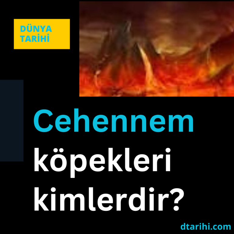 Cehennem köpekleri kimlerdir?