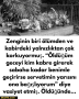 Zenginin biri ölümden ve kabirdeki yalnızlıktan çok korkuyormuş. “Öldüğüm geceyi kim kabre girerek sabaha kadar benimle geçirirse servetimin yarısını ona bağışlıyorum” diye vasiyet etmiş. Öldüğünde…