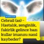 Cebrail (as) – Hastalık, zenginlik, fakirlik gelince bazı kullar imanını nasıl kaybeder?