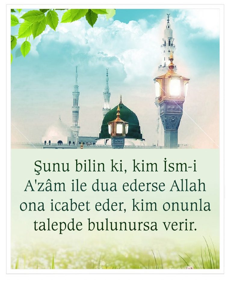 Aziz ve Celil Allah’ın İsmi Azam Duası