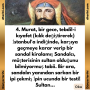  4. Murat, bir gece, tebdil-i kıyafet (kılık değiştirerek) İstanbul’a indiğinde, karşıya geçmeye karar verip bir sandal kiralamış Sandalcı, müşterisinin sultan olduğunu bilmiyormuş tabii. Bir ara, sandalın yanından sarkan bir ipi çekmiş İpin ucunda bir testi! Sultan…