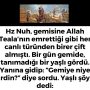 Allah Teala, Hz Adem ile Havva’yı yasak ağaçtan yedikleri için yanından nasıl uzaklaşırdı Çünkü Adem azaba uğrayacağını sanmaktaydı. Başını önüne eğip -‘Af, af!’ dedi. Allah da (64)