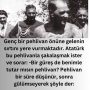 Genç bir pehlivan önüne gelenin sırtını yere vurmaktadır. Atatürk bu pehlivanla şakalaşmak ister ve sorar:  -Bir güreş de benimle tutar mısın pehlivan?  Pehlivan bir süre düşünür, sonra gülümseyerek şöyle der: