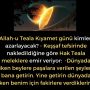 Allah-u Teala Kıyamet günü kimleri azarlayacak? – Keşşaf tefsirinde nakledildiğine göre Hak Teala meleklere emir veriyor:  -Dünyada iken beylere paşalara verilen şeyleri bana getirin. Yine getirin dünyada iken benim için fakirlere verdiklerini.
