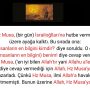 Hz Musa, (bir gün) İsrailoğlları’na hutbe vermek üzere ayağa kalktı. Bu sırada ona:  -‘İnsanların en bilgini kimdir?’ diye soruldu. O da:  -(İnsanların en bilgini) benim! diye cevap verdi.  Hz Musa, (‘en iyi bilen Allah’tır yani Allahu a’lem) diye cevap vermediği için Allah, Hz Musa’yı azarladı. Çünkü Hz Musa, ilmi Allah’a havale etmemişti. Bunun üzerine Allah, Hz Musa’ya: