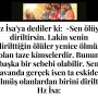 Allah Teala, Hz Adem ile Havva’yı yasak ağaçtan yedikleri için yanından nasıl uzaklaşırdı Çünkü Adem azaba uğrayacağını sanmaktaydı. Başını önüne eğip -‘Af, af!’ dedi. Allah da – 2022-12-15T095443.647