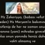Hz Zekeriyya, (babası vefat eden) Hz Meryem’in bakımını üstlenip de her ne zaman onun yanına (yani) mihraba girecek olsa onun yanında henüz daha vakti olmamış ve