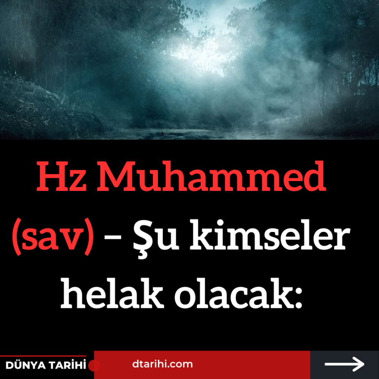 Hz Muhammed (sav) – Şu kimseler helak olacak:
