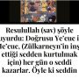 Allah Teala, Hz Adem ile Havva’yı yasak ağaçtan yedikleri için yanından nasıl uzaklaşırdı Çünkü Adem azaba uğrayacağını sanmaktaydı. Başını önüne eğip -‘Af, af!’ dedi. Allah da – 2022-12-07T142215.909