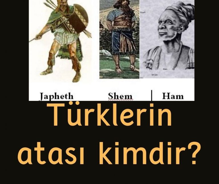Türklerin atası kimdir?