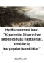 Hz Muhammed (sav) ”Kıyametin 5 işareti ve sebep olduğu hastalıklar, kıtlıklar,iç kargaşalar,kuraklıklar”