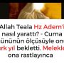 Allah Teala, Hz Adem ile Havva’yı yasak ağaçtan yedikleri için yanından nasıl uzaklaşırdı Çünkü Adem azaba uğrayacağını sanmaktaydı. Başını önüne eğip -‘Af, af!’ dedi. Allah da (80)