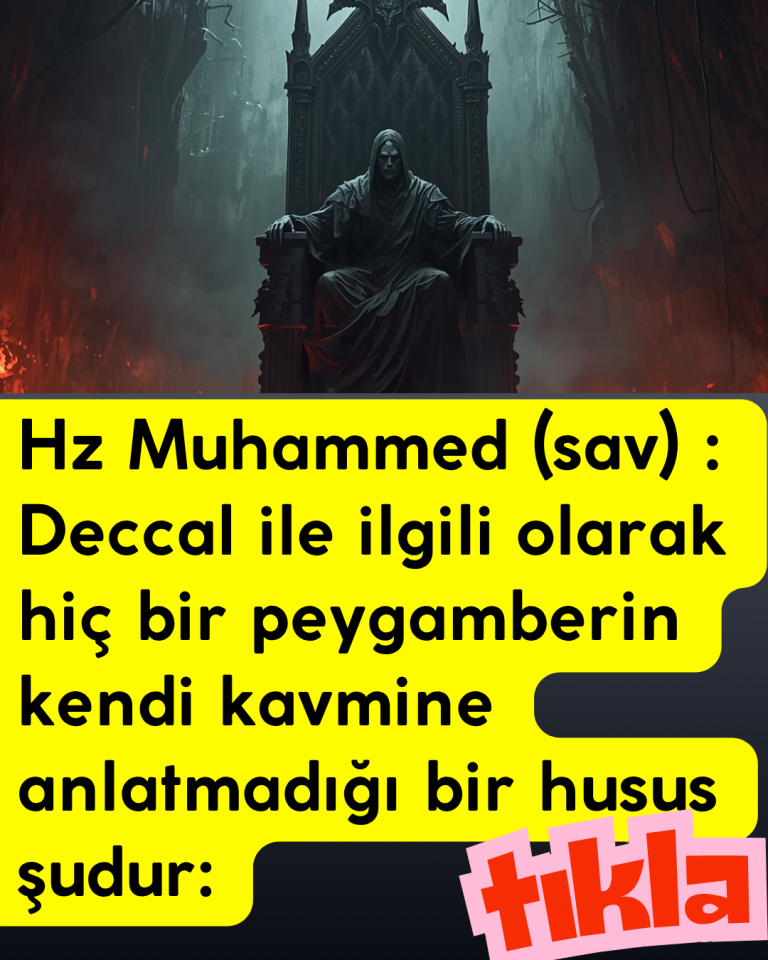 Hz Muhammed (sav) : Deccal ile ilgili olarak hiç bir peygamberin kendi kavmine anlatmadığı bir husus şudur: