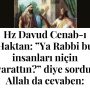 Allah Teala, Hz Adem ile Havva’yı yasak ağaçtan yedikleri için yanından nasıl uzaklaşırdı Çünkü Adem azaba uğrayacağını sanmaktaydı. Başını önüne eğip -‘Af, af!’ dedi. Allah da – 2022-12-13T213143.134