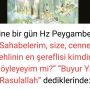 Yine bir gün Hz Peygamber:  ”Sahabelerim, size, cennet ehlinin en şereflisi kimdir söyleyeyim mi?”  ”Buyur Ya Rasulallah” dediklerinde: