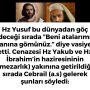 Allah Teala, Hz Adem ile Havva’yı yasak ağaçtan yedikleri için yanından nasıl uzaklaşırdı Çünkü Adem azaba uğrayacağını sanmaktaydı. Başını önüne eğip -‘Af, af!’ dedi. Allah da (88)