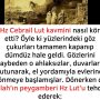 Allah Teala, Hz Adem ile Havva’yı yasak ağaçtan yedikleri için yanından nasıl uzaklaşırdı Çünkü Adem azaba uğrayacağını sanmaktaydı. Başını önüne eğip -‘Af, af!’ dedi. Allah da – 2022-12-23T202106.405