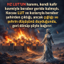 HZ LUT’UN hanımı, kendi kafir kavmiyle beraber geride kalmıştı. Kocası LUT ve kızlarıyla beraber şehirden çıktığı, ancak çığlığı ve şehrin düşüşünü duyduğunda, geri dönüp şöyle bağırır: