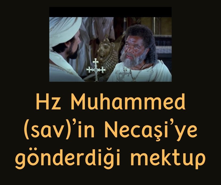 Hz Muhammed (sav)'in Necaşi'ye gönderdiği mektup