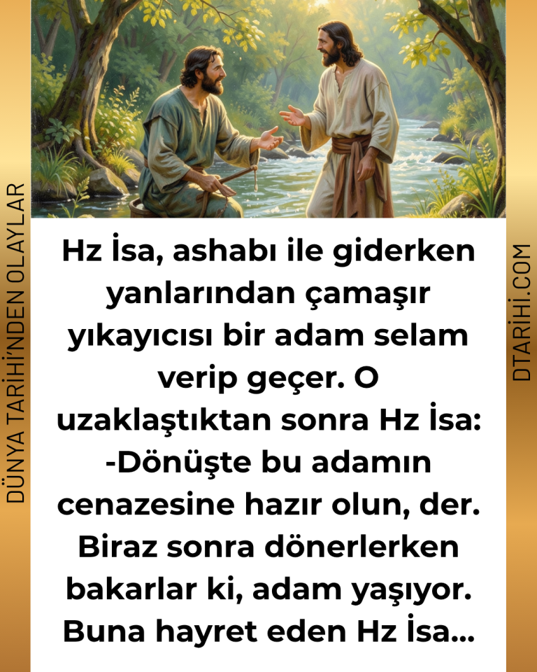 Hz İsa, ashabı ile giderken yanlarından çamaşır yıkayıcısı bir adam selam verip geçer. O uzaklaştıktan sonra Hz İsa:  -Dönüşte bu adamın cenazesine hazır olun, der.  Biraz sonra dönerlerken bakarlar ki, adam yaşıyor. Buna hayret eden Hz İsa…