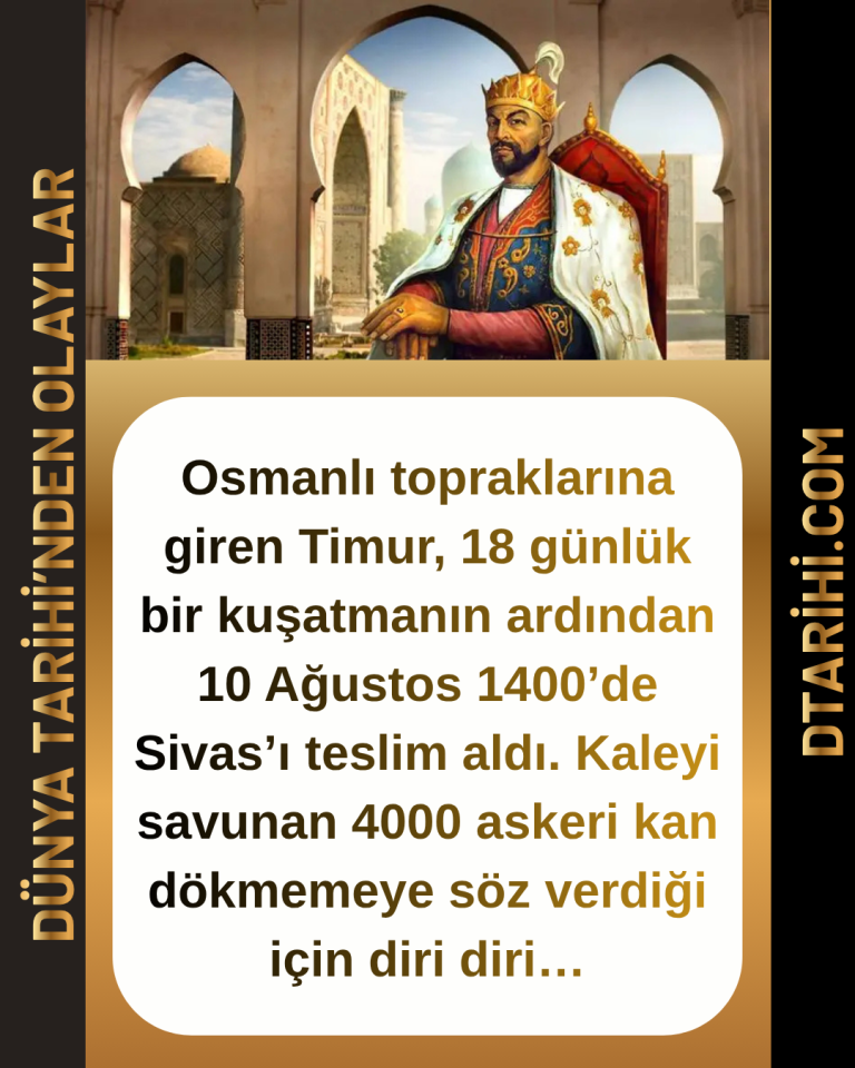 Osmanlı topraklarına giren Timur, 18 günlük bir kuşatmanın ardından 10 Ağustos 1400’de Sivas’ı teslim aldı. Kaleyi savunan 4000 askeri kan dökmemeye söz verdiği için diri diri…
