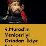 4.Murad’ın Yeniçeri’yi Ortadan İkiye Bölüşü