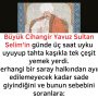 Büyük Cihangir Yavuz Sultan Selim’in günde üç saat uyku uyuyup tahta kaşıkla tek çeşit yemek yerdi.  Herhangi bir saray halkından ayırt edilemeyecek kadar sade giyindiğini ve bunun sebebini soranlara: