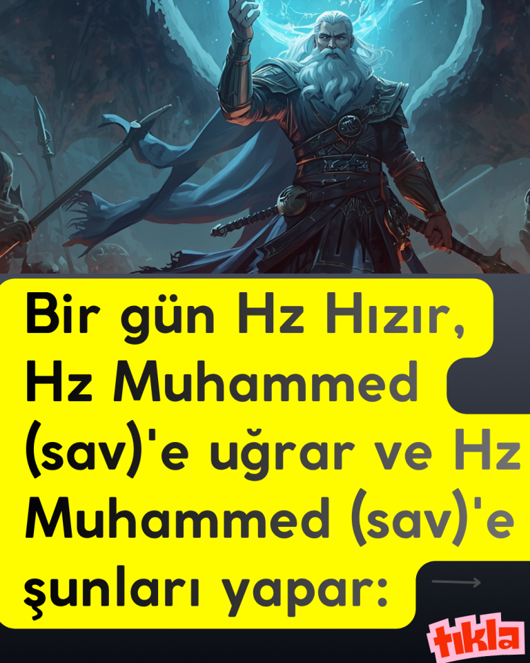 Bir gün Hz Hızır, Hz Muhammed (sav)’e uğrar ve Hz Muhammed (sav)’e şunları yapar: