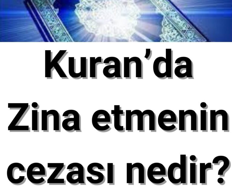 Kuran’da Zina etmenin cezası nedir?