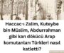 Haccac-ı Zalim, Kuteybe bin Müslim, Abdurrahman gibi kan dökücü Arap komutanları Türkleri nasıl katletti?