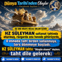 HZ SÜLEYMAN saltanat tahtında oturmuş, rüzgarda onu havada götürüyordu. O esnada taht birden sallanmaya, ters dönmeye başladı. HZ SÜLEYMAN tahta: ”Düzgün olsana!” deyince, taht dile gelerek: