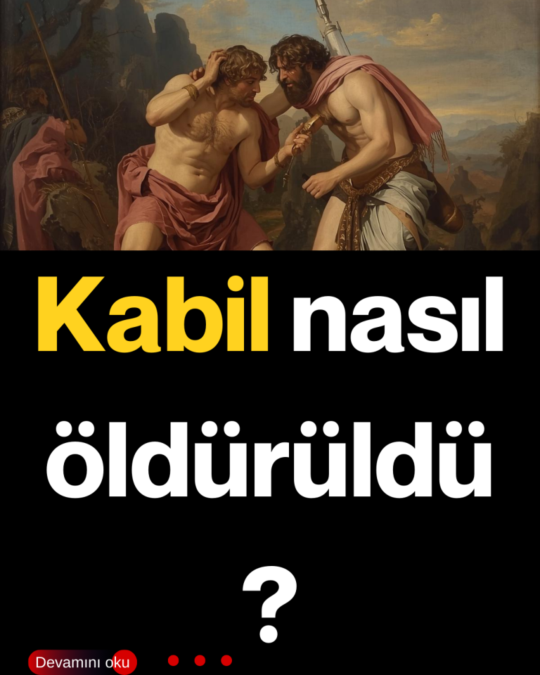 Kabil nasıl öldürüldü?