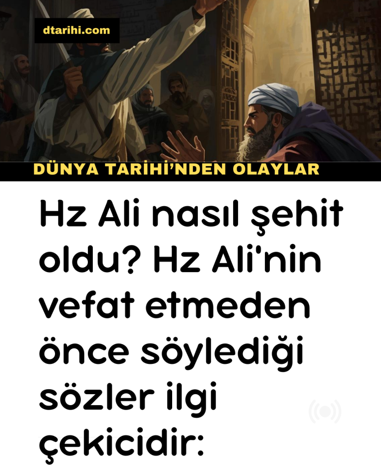 Hz Ali nasıl şehit oldu? Hz Ali’nin vefat etmeden önce söylediği sözler ilgi çekicidir: