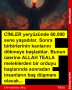 CİNLER yeryüzünde 60.000 sene yaşadılar. Sonra birbirlerinin kanlarını dökmeye başladılar. Bunun üzerine ALLAH TEALA meleklerden bir orduyu başlarında sonradan insanların baş düşmanı olacak…