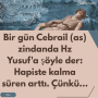 Bir gün Hz Hızır, Kanuni Sultan Süleyman’a uğrar ve O’na şöyle der (39)