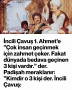 İncili Çavuş 1. Ahmet’e ”Çok insan geçinmek için zahmet çeker. Fakat dünyada bedava geçinen 3 kişi vardır.” der. Padişah meraklanır: ”Kimdir o 3 kişi der. İncili Çavuş: