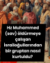 Hz Muhammed (sav)’i çocukken öldürmeye çalışan İsrailoğullarından bir gruptan nasıl kurtuldu?