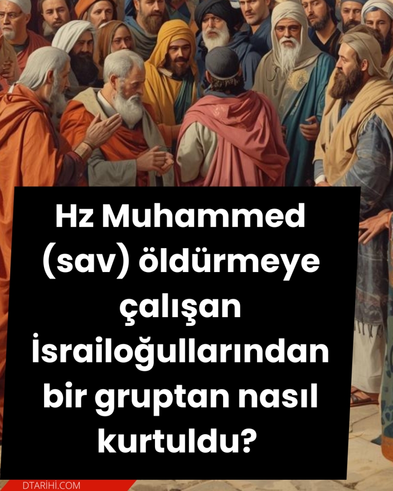 Hz Muhammed (sav)’i çocukken öldürmeye çalışan İsrailoğullarından bir gruptan nasıl kurtuldu?